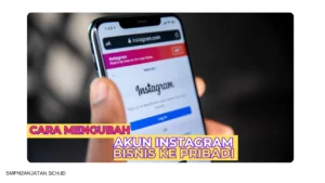 cara mengubah akun Instagram bisnis ke pribadi - smpn2anjatan.sch.id